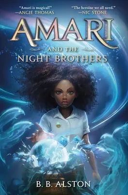 Amari i nocni bracia - Amari and the Night Brothers