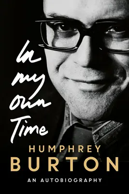 W swoim czasie: autobiografia - In My Own Time: An Autobiography