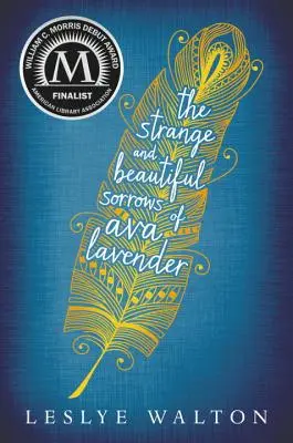 Dziwne i piękne smutki Avy Lavender - The Strange and Beautiful Sorrows of Ava Lavender