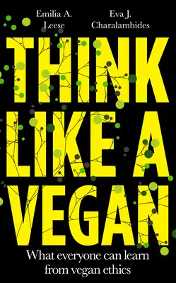 Myśl jak weganin - Think Like a Vegan