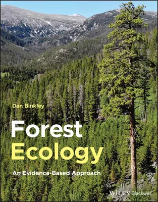 Ekologia lasu: Podejście oparte na dowodach - Forest Ecology: An Evidence-Based Approach