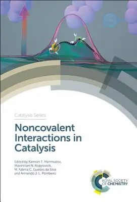 Niekowalencyjne interakcje w katalizie - Noncovalent Interactions in Catalysis