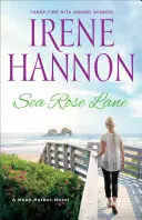 Sea Rose Lane: Powieść o Hope Harbor - Sea Rose Lane: A Hope Harbor Novel