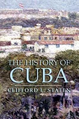 Historia Kuby - The History of Cuba
