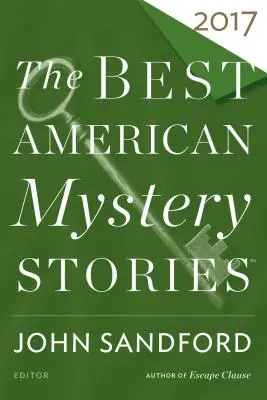 Najlepsze amerykańskie opowiadania kryminalne 2017 - The Best American Mystery Stories 2017