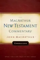 Efezjan Komentarz MacArthura do Nowego Testamentu, tom 20 - Ephesians MacArthur New Testament Commentary, 20