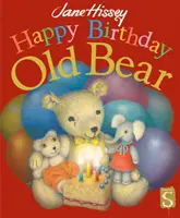 Wszystkiego najlepszego, stary niedźwiedziu - Happy Birthday, Old Bear