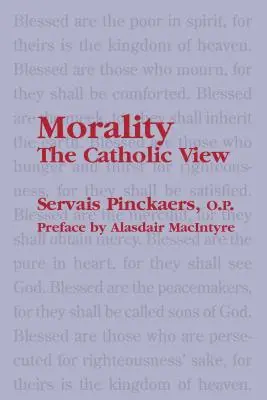 Moralność: Pogląd katolicki - Morality: The Catholic View