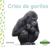 Małe goryle (Baby Gorillas) - Cras de Gorilas (Baby Gorillas)