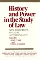 Historia i władza w nauce prawa: Nowe kierunki w antropologii prawa - History and Power in the Study of Law: New Directions in Legal Anthropology