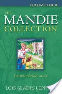 Kolekcja Mandie, tom czwarty - The Mandie Collection, Volume Four