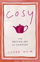 Cosy - Brytyjska sztuka komfortu - Cosy - The British Art of Comfort