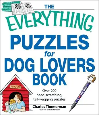 The Everything Puzzles for Dog Lovers Book: Ponad 200 łamigłówek drapiących po głowie i machających ogonem - The Everything Puzzles for Dog Lovers Book: Over 200 Head-Scratching, Tail-Wagging Puzzles