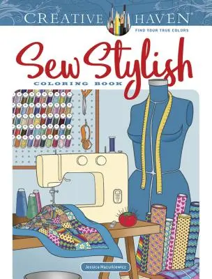 Kolorowanka Creative Haven Sew Stylish - Creative Haven Sew Stylish Coloring Book