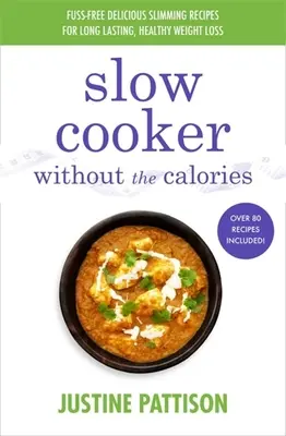 Wolnowar bez kalorii - Slow Cooker Without the Calories
