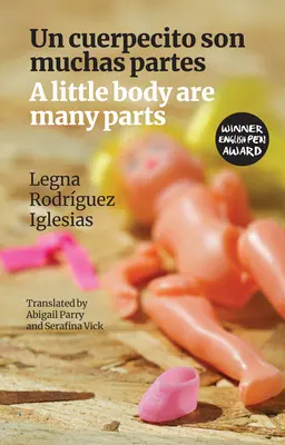 Małe ciało składa się z wielu części: Un Cuerpecito Son Muchas Partes - A Little Body Are Many Parts: Un Cuerpecito Son Muchas Partes