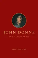 John Donne, Ciało i dusza - John Donne, Body and Soul