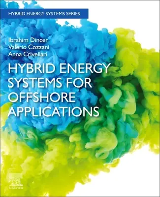 Hybrydowe systemy energetyczne do zastosowań morskich - Hybrid Energy Systems for Offshore Applications