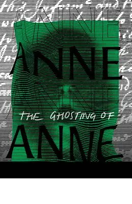 The Ghosting of Anne Armstrong