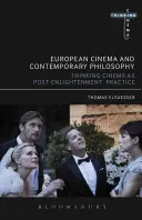 Kino europejskie i filozofia kontynentalna: Film jako eksperyment myślowy - European Cinema and Continental Philosophy: Film as Thought Experiment