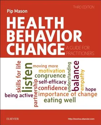 Zmiana zachowań zdrowotnych - przewodnik dla praktyków - Health Behavior Change - A Guide for Practitioners