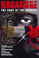 Hagakure: Kodeks samurajów (wydanie manga) - Hagakure: Code Of The Samurai (the Manga Edition)