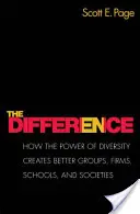 The Difference: Jak siła różnorodności tworzy lepsze grupy, firmy, szkoły i społeczeństwa - nowe wydanie - The Difference: How the Power of Diversity Creates Better Groups, Firms, Schools, and Societies - New Edition