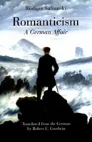 Romantyzm: Niemiecki romans - Romanticism: A German Affair