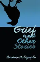 Żal i inne opowiadania - Grief and Other Stories