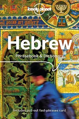 Lonely Planet Rozmówki i słownik hebrajski 4 - Lonely Planet Hebrew Phrasebook & Dictionary 4