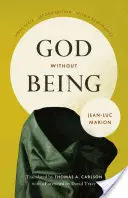 Bóg bez bycia: Hors-Texte, wydanie drugie - God Without Being: Hors-Texte, Second Edition