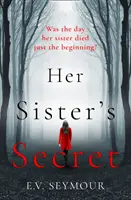 Sekret jej siostry - Her Sister's Secret