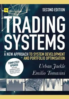 Trading Systems 2nd Edition: Nowe podejście do rozwoju systemu i optymalizacji portfela - Trading Systems 2nd Edition: A New Approach to System Development and Portfolio Optimisation