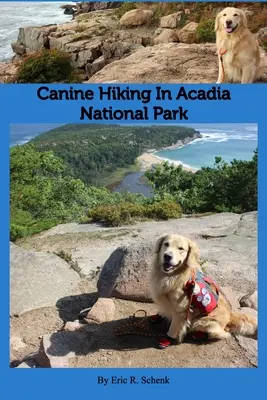 Psie wędrówki w Parku Narodowym Acadia - Canine Hiking in Acadia National Park