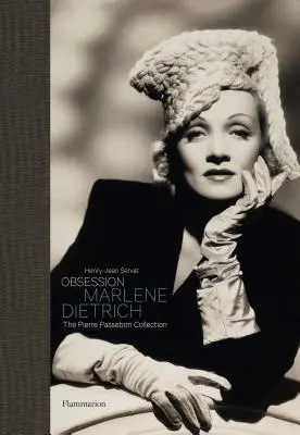 Obsesja: Marlene Dietrich: Kolekcja Pierre'a Passebona - Obsession: Marlene Dietrich: The Pierre Passebon Collection