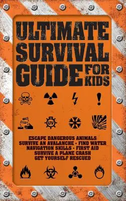 Najlepszy przewodnik przetrwania dla dzieci - Ultimate Survival Guide for Kids