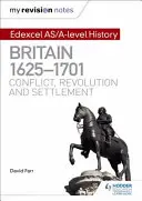 Moje notatki powtórkowe: Edexcel As/A-Level History: Wielka Brytania, 1625-1701: Konflikt, rewolucja i ugoda - My Revision Notes: Edexcel As/A-Level History: Britain, 1625-1701: Conflict, Revolution and Settlement