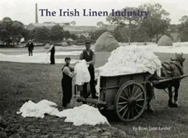 Irlandzki przemysł lniany - Irish Linen Industry