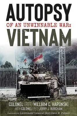Autopsja niemożliwej do wygrania wojny: Wietnam - Autopsy of an Unwinnable War: Vietnam