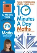 10 Minutes A Day Maths, Wiek 7-9 lat (Kluczowy etap 2) - Wspiera Krajowy Program Nauczania, Pomaga Rozwijać Silne Umiejętności Matematyczne - 10 Minutes A Day Maths, Ages 7-9 (Key Stage 2) - Supports the National Curriculum, Helps Develop Strong Maths Skills