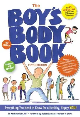 The Boys Body Book (Fifth Edition): Wszystko, co musisz wiedzieć o dorastaniu! - The Boys Body Book (Fifth Edition): Everything You Need to Know for Growing Up!
