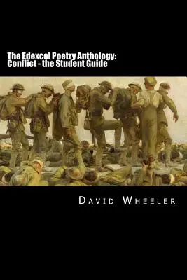 Antologia poezji Edexcel: Konflikt - przewodnik dla uczniów - The Edexcel Poetry Anthology: Conflict - the Student Guide