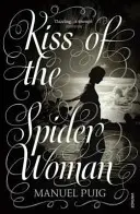 Pocałunek kobiety pająka - Kiss of the Spider Woman