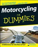 Motocyklizm dla opornych - Motorcycling for Dummies