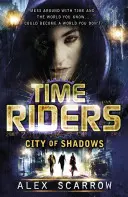 TimeRiders: Miasto cieni (Księga 6) - TimeRiders: City of Shadows (Book 6)