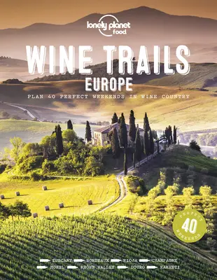 Szlaki winiarskie - Europa 1 - Wine Trails - Europe 1