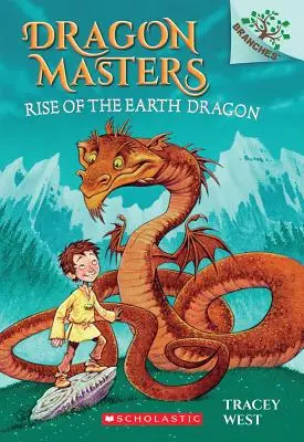 Rise of the Earth Dragon: A Branches Book (Dragon Masters #1), 1