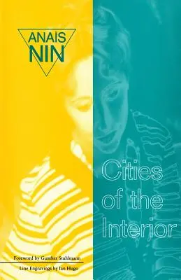 Cities of Interior: Zawiera 5 tomów kontynuacji powieści Nin - Cities of Interior: Contains 5 Volumes in Nin's Continuous