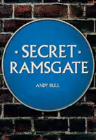 Sekret Ramsgate - Secret Ramsgate