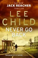 Nigdy nie wracaj - (Jack Reacher 18) - Never Go Back - (Jack Reacher 18)